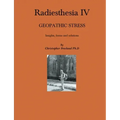 Radiesthesia IV: Geopathic Stress