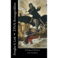 DNA Armageddon: Biological Warfare 21st Century