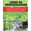 Crucigramas divertidos: 100 crucigramas premiados, valorados muy positivamente, fáciles y de dificultad moderada.