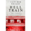 Hell Train: A Horror Novel: The Cursed Manuscripts