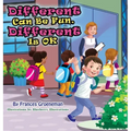 Different Can Be Fun, Different Is OK