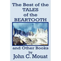 The Best of the Tales of the Beartooth and Other Books