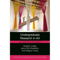 Undergraduate Research in Art: A Guide for Students