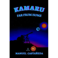 Kamaru: Far from Home