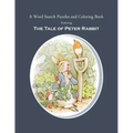A Word Search Puzzles and Coloring Book, Featuring The Tale of Peter Rabbit: The Classic Story Turned Into a Fun Rabbit Activity Book for You and Your