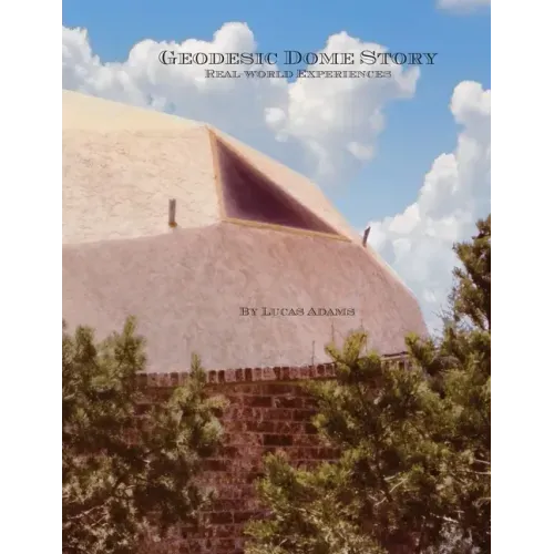 Geodesic Dome Story