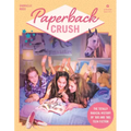 Paperback Crush: The Totally Radical History of '80s and '90s Teen Fiction