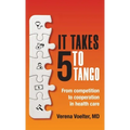 It Takes Five to Tango: From Competition to Cooperation in Health Care