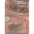 Spirits and Ships: Cultural Transfers in Early Monsoon Asia