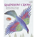 Rainbow Crow
