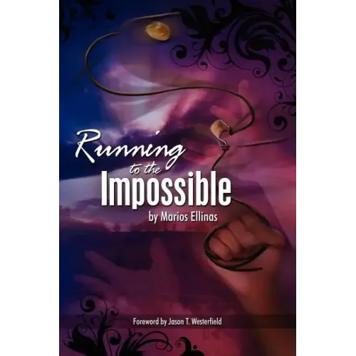 Running To The Impossible