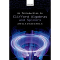 An Introduction to Clifford Algebras and Spinors