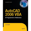 AutoCAD 2006 VBA: A Programmer's Reference