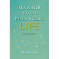 Manage Your Financial Life: Just Starting Out