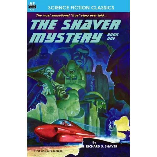 The Shaver Mystery, Book One