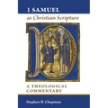 1 Samuel as Christian Scripture: A Theological Commentary