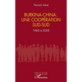 Burkina-China: une coopération sud-sud: 1960 à 2020