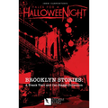 John Carpenter's Tales for a Halloweenight: Brooklyn Stories: A Frank Tieri and Cat Staggs Collection