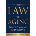 The Law of Aging: Estate Planning and Beyond