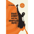 Black Power and the American Myth: 50th Anniversary Edition
