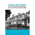 Origins and History of the Village of Yorkville in the City of New York