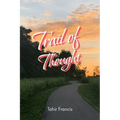 Trail of Thought: Deep Poems to Ponder On