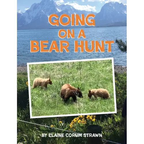 Going on a Bear Hunt