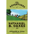 The Adventures of Nathaniel B. Oakes