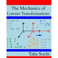 The Mechanics of Lorentz Transformations