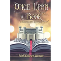 Once Upon a Book: A Choose-Your-Own-Quest Novel