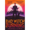 Bad Witch Burning