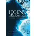Legend of the Dinosaur Tail: Part 1