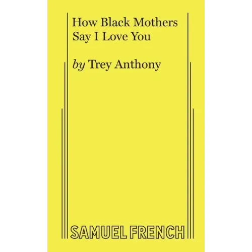 How Black Mothers Say I Love You