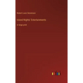 Island Nights' Entertainments: in large print