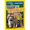 Tiger in Trouble!: And More True Stories of Amazing Animal Rescues