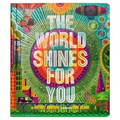 The World Shines for You