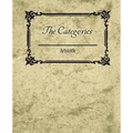 The Categories - Aristotle