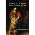 Standing in the Breach: A Priest's Reflection On Faith