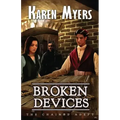Broken Devices: A Lost Wizard's Tale