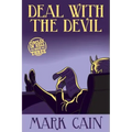 Deal With The Devil: Circles In Hell, Book Three