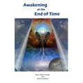 Awakening at the End of Time