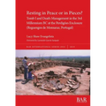 Resting in Peace or in Pieces? Tomb I and Death Management in the 3rd Millennium BC at the Perdigões Enclosure (Reguengos de Monsaraz, Portugal): Unde