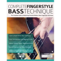 Complete Fingerstyle Bass Technique: The Complete Guide to Mastering Essential Modern Bass Fingerstyle Technique