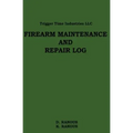 Firearms Maintenance and Repair Log