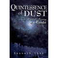 Quintessence of Dust: The Mystical Meaning of Hamlet
