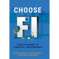 Choose FI: Your Blueprint to Financial Independence