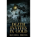 Death Invites In Gold