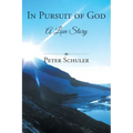 In Pursuit of God: A Love Story