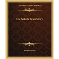The Nikola Tesla Story
