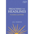 Preaching the Headlines: Possibilities and Pitfalls